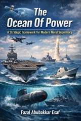 The Ocean Of Power - Fazal Abubakkar Esaf - 9798224517725