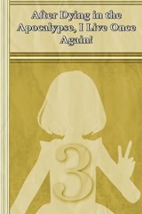 Celia: After Dying in the Apocalypse, I Live Once Again! - Illya Clifton - 9798224550692