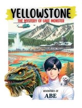 Yellowstone The Mystery of Lake Monster - Able Focus - 9798224552122