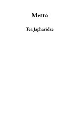 Metta - Tea Japharidze - 9798224753185