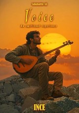Voice - An Emotional Experience - Sabahattin Ali ; Ince - 9798224764198