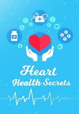 "Heart Health Secret's: Unlock The Key To a Strong er,Happier,Life!" - PANDA BROTHERS - 9798227109941