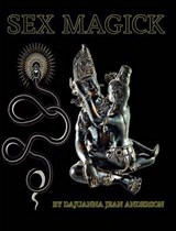 Sex Magick - DaJuanna Jean Anderson - 9798227155054