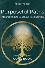 Purposeful Paths - Hesna Muller - 9798227180292