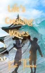 Life's Crashing Waves - Kat Thomas - 9798227613714