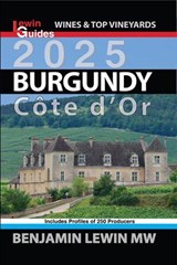 Burgundy: Cote d'Or - Benjamin Lewin - 9798227663177