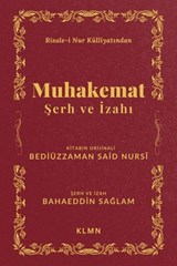 Muhakemat Şerh ve İzahı - Bahaeddin Saglam ; Bediüzzaman Said Nursi - 9798227906281