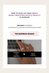 How to Turn Any Skill Into a Highly Profitable Digital Product in 48 Hours - Neema Young - 9798230306399