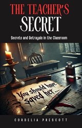 The Teacher's Secret - Cordelia Prescott - 9798230867807