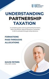 Understanding Partnership Taxation - David Peters - 9798231135219