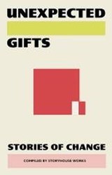 Unexpected Gifts - Various Contributing Authors - 9798231246915