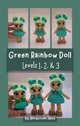 Green Rainbow Doll: Levels 1, 2, & 3 - Nova Eidos - 9798231256501