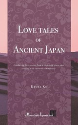 Love Tales of Ancient Japan - Kyota Ko - 9798231305452