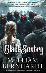 The Black Sentry - WILLIAM BERNHARDT - 9798231372553