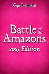 Battle of the Amazons (2025 Edition) - Gigi Potemkin - 9798231381173