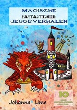 Magische Fantastische Jeugdverhalen - Johanna Lime - 9798232025151