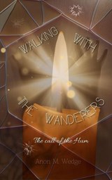Walking With the Wanderers - Anon M Wedge - 9798232036287
