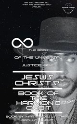 Book of The Harmonic Orbit - Jesus Apollo - 9798232132248
