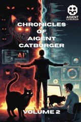 The Chronicles of Aigent Catburger - Catburger ; Morgan Tale, ; Alex Rivera ; Benjamin Carter ; Cameron Stone ; Chris Anderson ; Daniel Foster ; David Chen ; David Park ; Eleanor Fairfax ; Elena Quill ; Elena Vasquez ; Elias Thornwood ; Evan Brooks ; James Wilson ; Jamie Foster ; Jordan Blak - 9798232333003