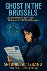 Ghost in the Brussels - Antonio "AI" Ieranò - 9798232447106