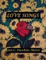 Love Songs - Ian C. Dawkins Moore - 9798232473754