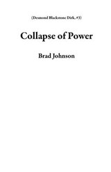 Collapse of Power - Brady Smith - 9798232591502