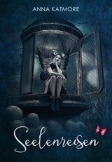 Seelenreisen - Anna Katmore - 9798232651275