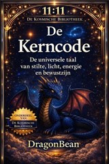 De Kerncode - DragonBean - 9798233054723