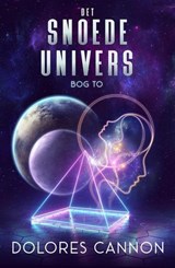 Det snoede univers, Bog To - Dolores Cannon - 9798233102639