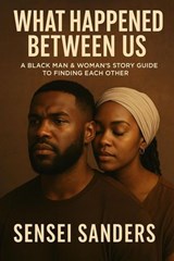 What Happened Between US - Ryan C Sanders - 9798233259487