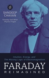 Faraday Reimagined - Sandeep Chavan - 9798233567643