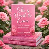 She is worth the care - Tiisetso Lylian Majara - 9798233622984
