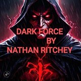 Dark Force - Nathan Ritchey - 9798233713811