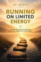 Running on Limited Energy - AP Scott - 9798233969898