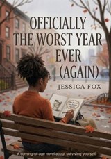 Officially the Worst Year Ever (Again) - James Maurice ; Jessica Fox - 9798233979446