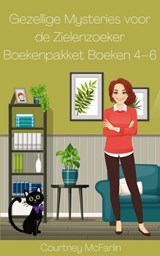 Gezellige Mysteries voor de Zielenzoeker Boekenpakket Boeken 4–6 - Courtney McFarlin - 9798235069039