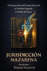 JURISDICCIÓN NAZARENA - TOMÁS VALENTE - 9798235359291