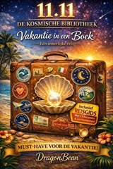 Vakantie in een Boek - Een innerlijke reis - DragonBean - 9798235421851