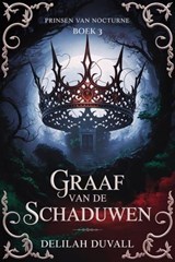 Graaf van de Schaduwen: Een dark fae romantasy - Delilah Duvall - 9798235515697