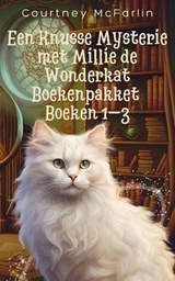 Een Knusse Mysterie met Millie de Wonderkat Boekenpakket Boeken 1–3 - Courtney McFarlin - 9798235567313