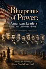 Blueprints of Power: - Fazal Abubakkar Esaf - 9798235579064