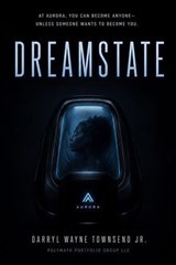 DreamState - DARRYL WAYNE TOWNSEND JR - 9798235589131