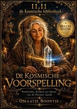 De Kosmische Voorspelling DELUXE - DragonBean ; 't Omaatje Boontje - 9798235617544