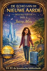 De Echo van de Nieuwe Aarde - Jazzy May ; DragonBean - 9798235697928