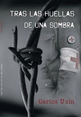Tras las huellas de una sombra - Carlos Usin - 9798235740617