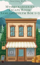 Mysdeckarserien Escape Room: Samlingsvolym Bok 1–3 - Courtney McFarlin - 9798235824027