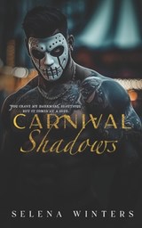 Carnival Shadows: A Dark Stalker Romance - Selena Winters - 9798313347608