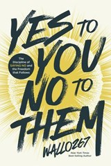 Yes to You, No to Them - Wallo267 - 9798318605963