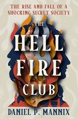 The Hellfire Club - Daniel P. Mannix - 9798337200286
