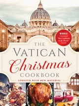 The Vatican Christmas Cookbook - David Geisser ; Thomas Kelly - 9798337201269